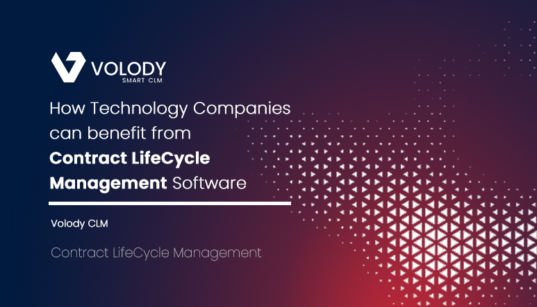 How Technology Companies can benefit from Contract LifeCycle Management Software