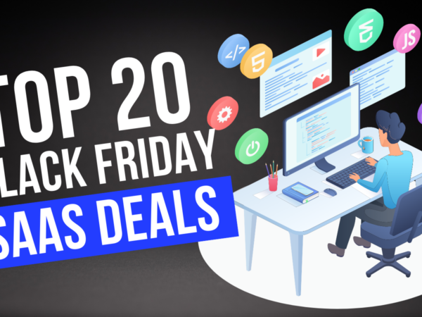 Top 20 Black Friday SaaS Software Deals in 2024